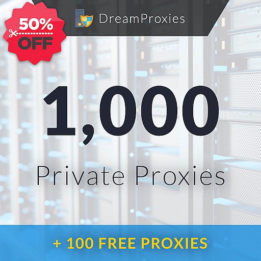 1,000 Private Proxies (by DreamProxies)